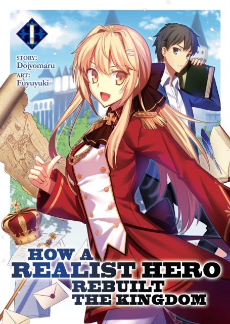 How a Realist Hero Rebuilt the Kingdom (Light Novel) Vol. 1, Paperback / softback Book