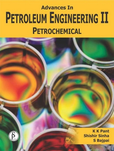 Advances In Petroleum Engineering-II, Petrochemical, EPUB eBook