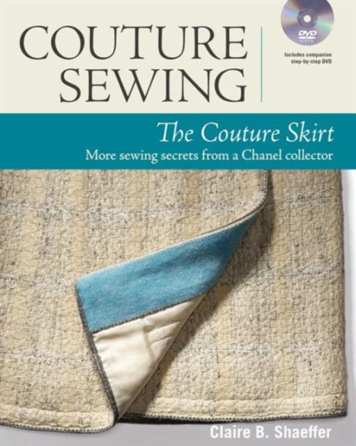 Couture Sewing: The Couture Skirt, Hardback Book