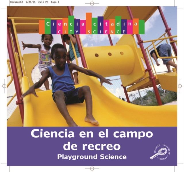 Ciencia del parque de recreo : Playground Science, PDF eBook