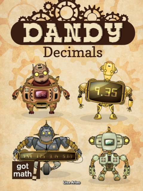 Dandy Decimals : Add, Subtract, Multiply, and Divide, PDF eBook