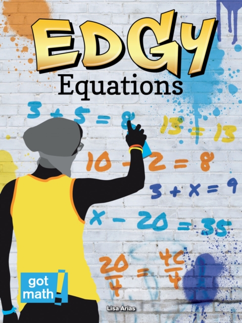 Edgy Equations : One-Variable Equations, PDF eBook