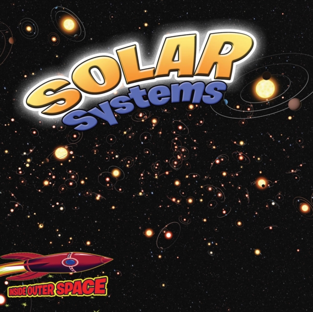 Solar Systems : Planets, Stars, and Orbits, PDF eBook