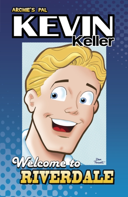 Kevin Keller Vol 1:, PDF eBook