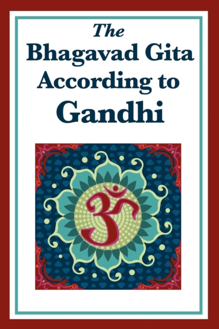 The Bhagavad Gita According to Gandhi, EPUB eBook