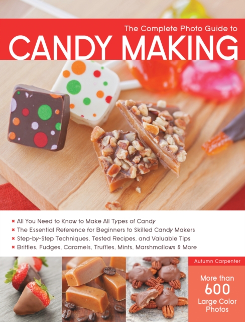 The Complete Photo Guide to Candy Making, EPUB eBook