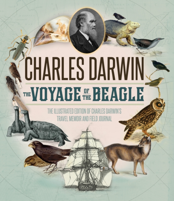 The Voyage of the Beagle : The Illustrated Edition of Charles Darwin's Travel Memoir and Field Journal, EPUB eBook