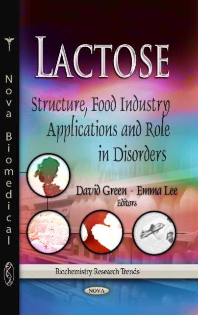 Lactose : Structure, Food Industry Applications & Role in Disorders, Hardback Book