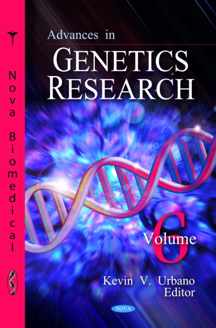 Advances in Genetics Research. Volume 6, PDF eBook