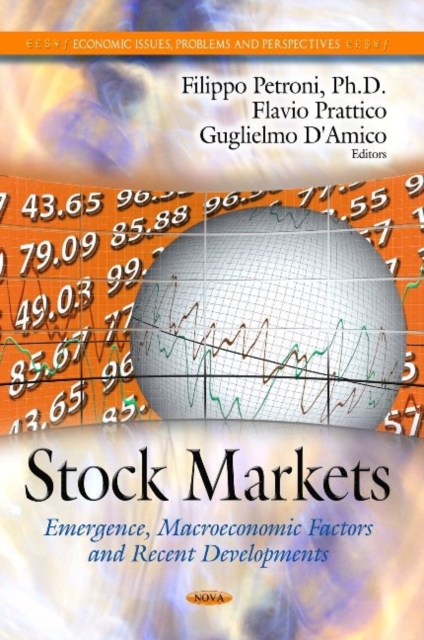 Stock Markets : Emergence, Macroeconomic Factors & Recent Developments, Hardback Book