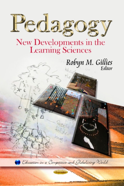 Pedagogy : New Developments in the Learning Sciences, Paperback / softback Book