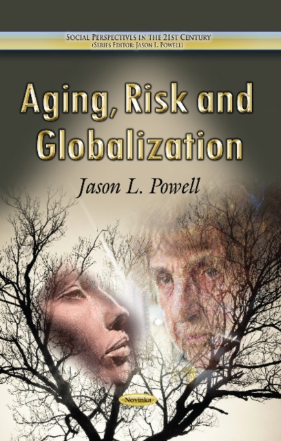 Aging, Risk & Globalization, Hardback Book