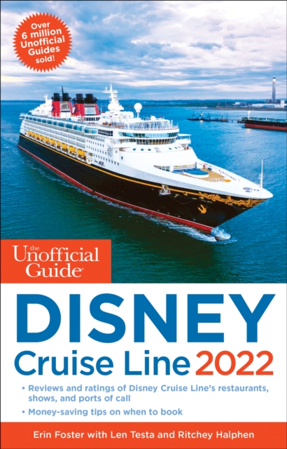 The Unofficial Guide to the Disney Cruise Line 2022, Paperback / softback Book