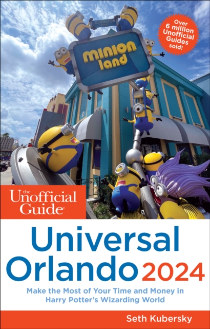 The Unofficial Guide to Universal Orlando 2024, EPUB eBook