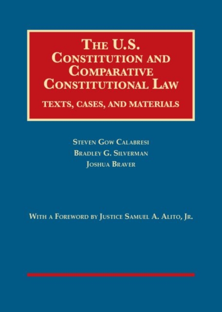 The U.S. Constitution and Comparative Constitutional Law : Texts, Cases, and Materials, Hardback Book