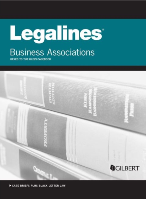 Legalines on Business Associations, Keyed to Klein, Paperback / softback Book