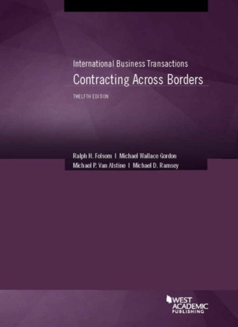 International Business Transactions : Contracting Across Borders, Paperback / softback Book