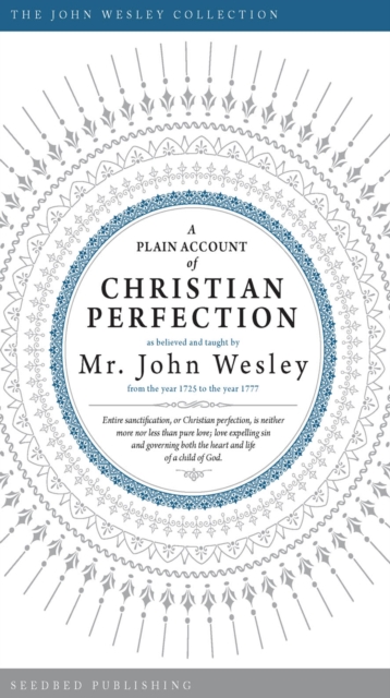A Plain Account of Christian Perfection, PDF eBook