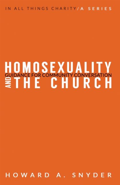 Homosexuality and the Church : Guidance for Community Conversation, PDF eBook