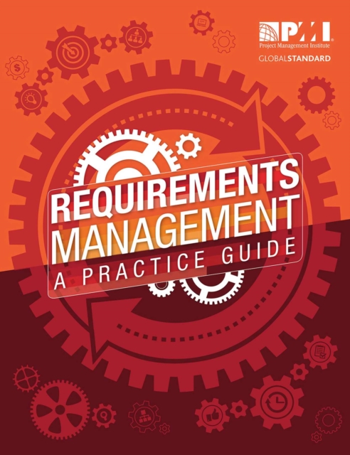 Requirements Management : A Practice Guide, Paperback / softback Book