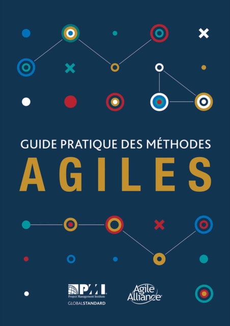 Guide pratique des mathodes Agiles (French edition of Agile practice guide), Paperback / softback Book
