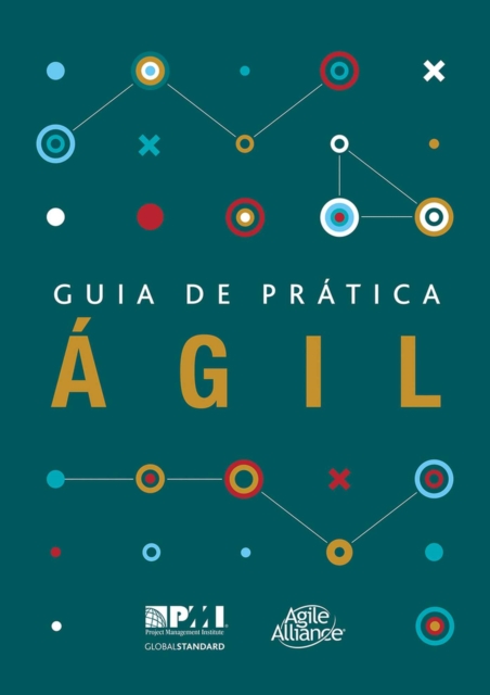 Guia de pratica agil (Brazilian Portuguese edition of Agile practice guide), Paperback / softback Book