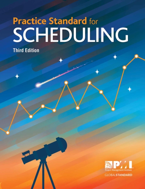 Practice Standard for Scheduling, Paperback / softback Book