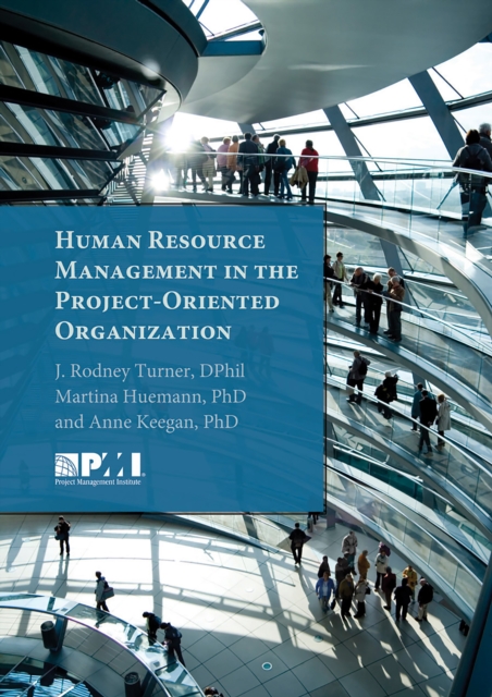 Human Resource Management in the Project-Oriented Organization, PDF eBook