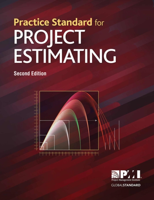 Practice Standard for Project Estimating, Paperback / softback Book