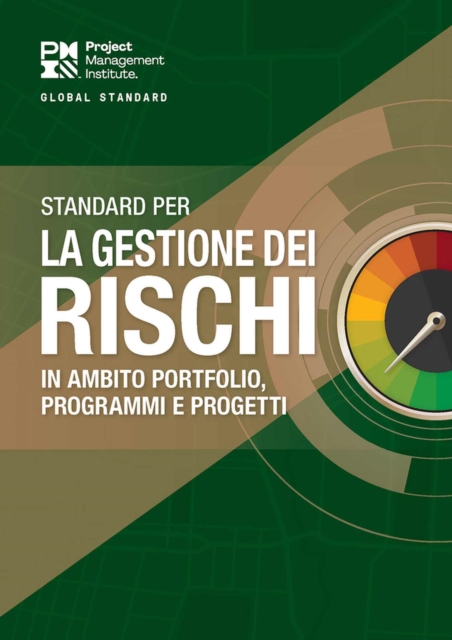 The Standard for Risk Management in Portfolios, Programs, and Projects (ITALIAN), Paperback / softback Book