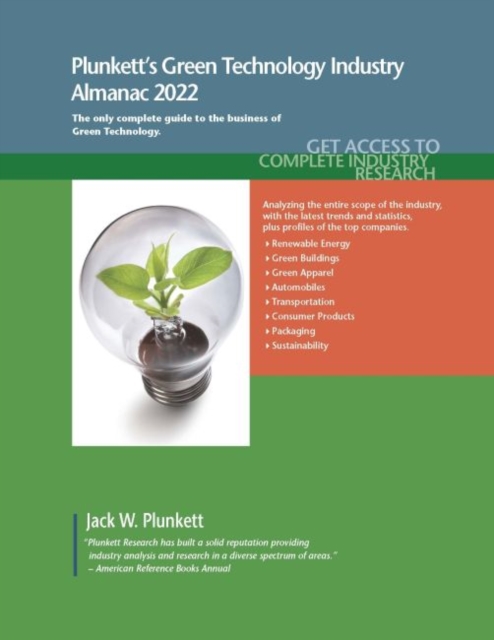 Plunkett's Green Technology Industry Almanac 2022 : Green Technology Industry Market Research, Statistics, Trends and Leading Companies, Paperback / softback Book