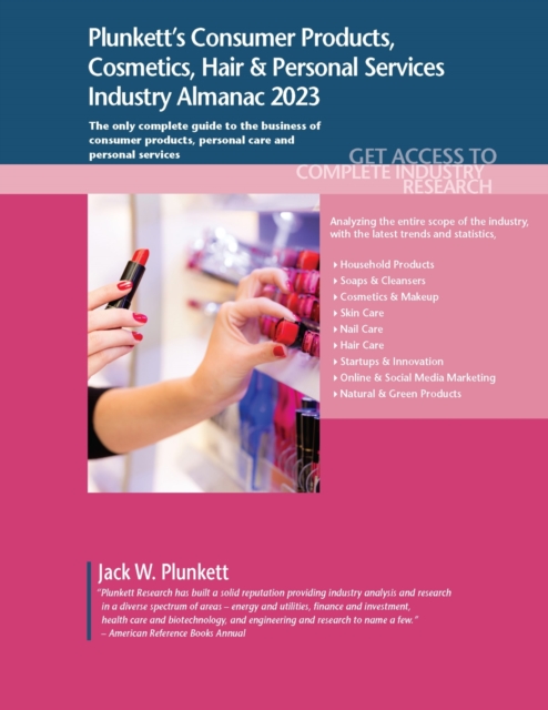 Plunkett's Consumer Products, Cosmetics, Hair & Personal Services Industry Almanac 2023, Paperback / softback Book
