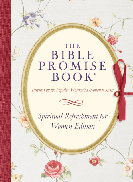 The Bible Promise Book: Spiritual Refreshment for Women Edition, EPUB eBook
