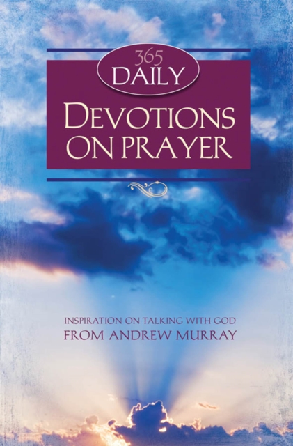 365 Daily Devotions on Prayer, EPUB eBook