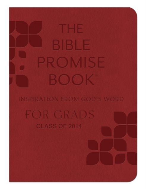 The Bible Promise Book: Inspiration from God's Word for Grads, EPUB eBook