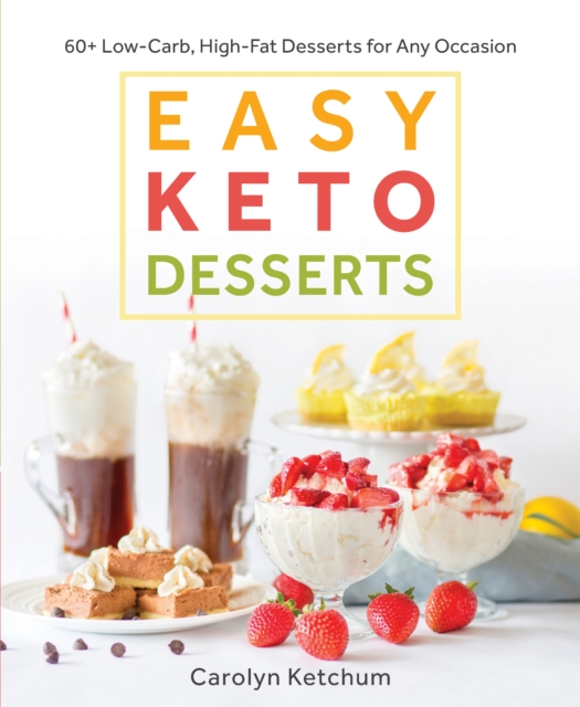 Easy Keto Desserts, EPUB eBook