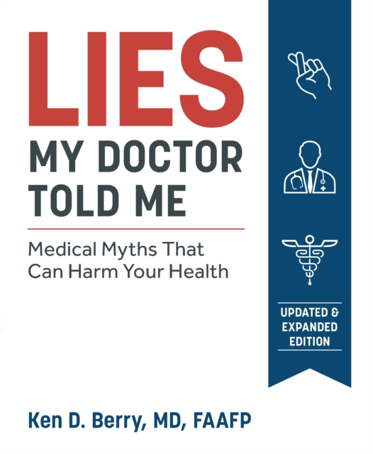 Lies My Doctor Told Me Second Edition, EPUB eBook
