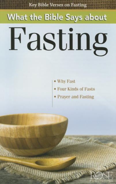 What the Bible Says about Fasting, Paperback / softback Book
