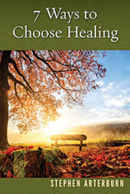 7 Ways to Choose Healing, EPUB eBook