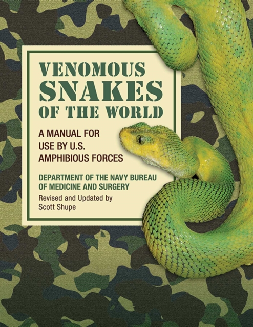 Venomous Snakes of the World : A Manual for Use by U.S. Amphibious Forces, EPUB eBook