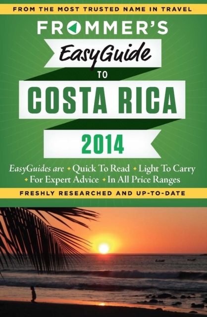 Frommer's EasyGuide to Costa Rica 2014, EPUB eBook