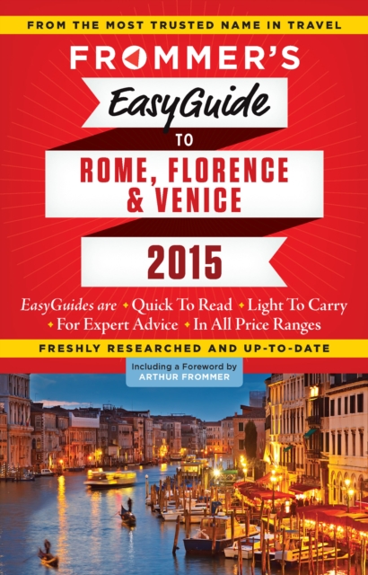Frommer's EasyGuide to Rome, Florence and Venice 2015, EPUB eBook