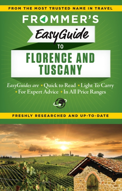 Frommer's EasyGuide to Florence and Tuscany, EPUB eBook