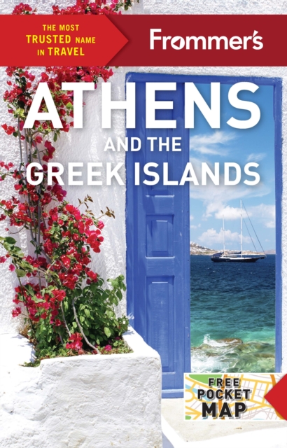 Frommer's Athens and the Greek Islands, EPUB eBook