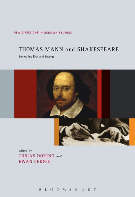 Thomas Mann and Shakespeare : Something Rich and Strange, EPUB eBook
