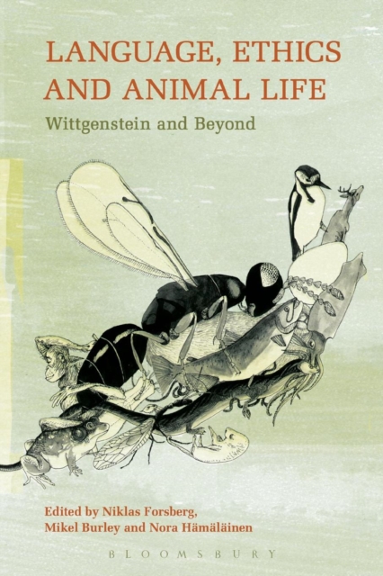 Language, Ethics and Animal Life : Wittgenstein and Beyond, Paperback / softback Book