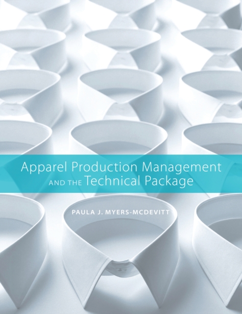 Apparel Production Management and the Technical Package, EPUB eBook