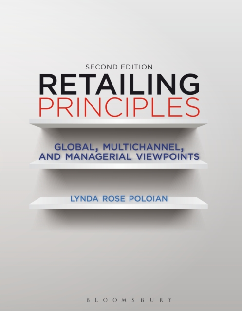 Retailing Principles Second Edition : Global, Multichannel, and Managerial Viewpoints, PDF eBook