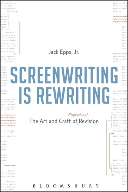 Screenwriting is Rewriting : The Art and Craft of Professional Revision, Paperback / softback Book
