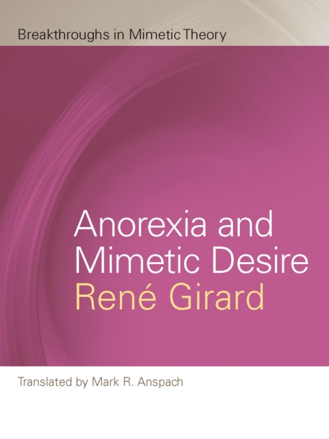 Anorexia and Mimetic Desire, EPUB eBook